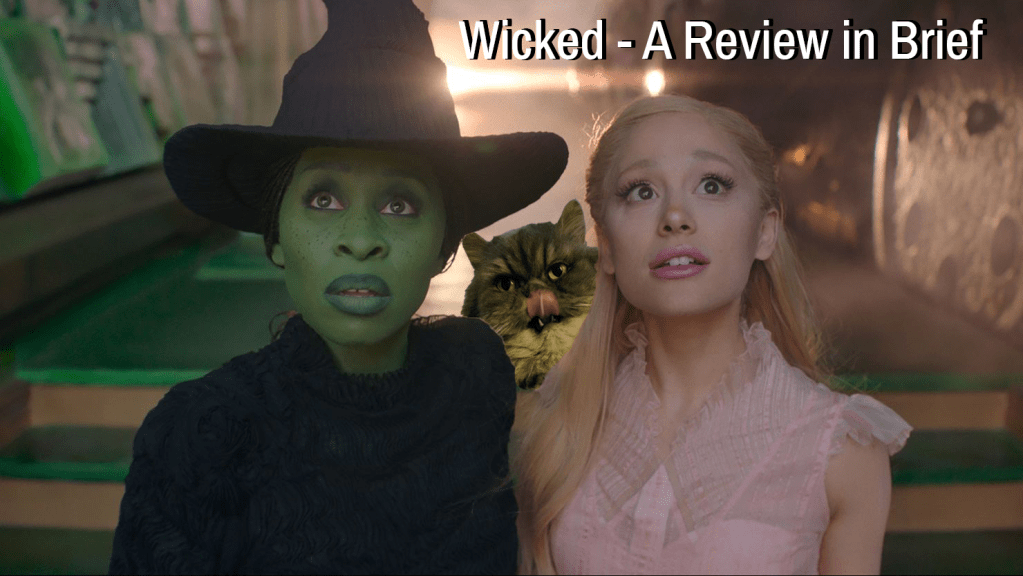 Wicked Defied the Gravity of My Low&nbsp;Expectations